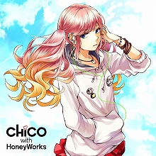 CHiCO with HoneyWorks「世界は恋に落ちている」リリース記念！CHiCOインタビュー
