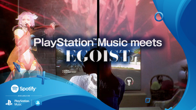 EGOIST、PlayStation™Musicのコラボムービーに新曲書き下ろし