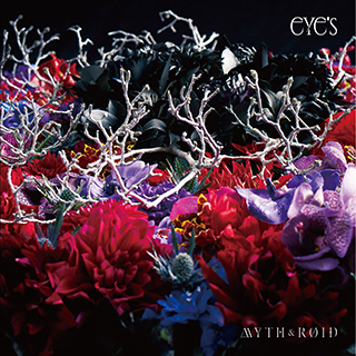 1st Album『eYe’s』発売記念～MYTH & ROID　”虹色の目の化石”をめぐる物語～最終回 - 画像一覧（1/9）