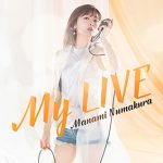 沼倉愛美 6月14日発売1stアルバム『My LIVE』新録曲のshort ver.第3弾公開！ - 画像一覧（4/4）