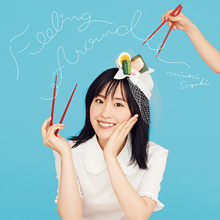 鈴木みのり 1月24日発売、TVアニメ『ラーメン大好き小泉さん』OPテーマ「FEELING AROUND」Music Video（2chorus.ver）公開！更に、リリース記念イベント開催決定！！ - 画像一覧（1/4）