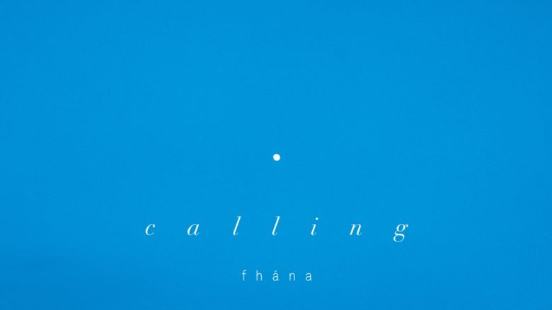 fhána「calling」レビュー