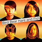 Bird Bear Hare and Fish、2nd Single「ライカ」が、『BORUTO-ボルト- NARUTO NEXT GENERATIONS』の新EDテーマに決定！