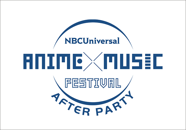 後夜祭となる“NBCUniversal ANIME×MUSIC FESTIVAL ～AFTER PARTY～”をレポート！ - 画像一覧（4/4）