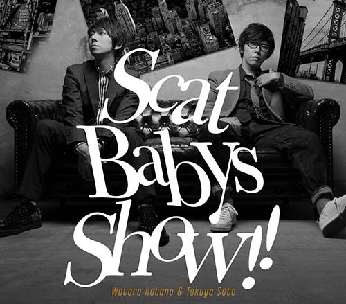 ラジオ番組『羽多野渉・佐藤拓也のScat Babys Show!!』テーマソングCDのジャケ写公開＆視聴開始！