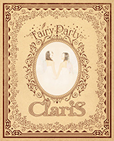 ClariS、11月21日発売の5thフルアルバムよりタイトルトラック「Fairy Party」のミュージックビデオを公開！本日24:00より先行配信も決定！！ - 画像一覧（1/6）