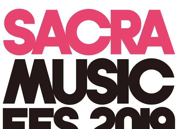 SACRA MUSIC「SACRA MUSIC FES.2019 -NEW GENERATION-」開催決定！チケット最速先行予約もスタート！
