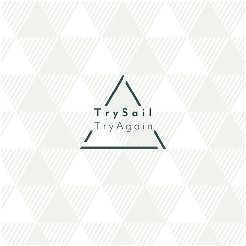 TrySail、2月27日発売の3rdフルアルバム『TryAgain』、タイトル曲「TryAgain」のミュージックビデオを公開！ - 画像一覧（4/7）