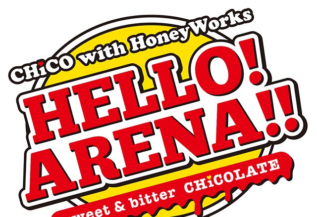 【特別連載】第3回：CHiCO with HoneyWorks★ROAD to 武蔵野の森「HELLO! ARENA!!」
