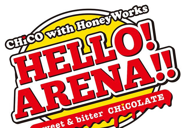 【特別連載】第4回：CHiCO with HoneyWorks★ROAD to 武蔵野の森「HELLO! ARENA!!」