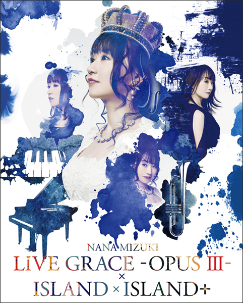 水樹奈々、最新LIVE BD&DVD「NANA MIZUKI LIVE GRACE -OPUSⅢ-×ISLAND×ISLAND＋」ジャケット公開！