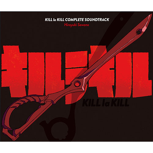 『キルラキル』6月26日同時発売のBlu-ray Disc BOX＆コンプリートサウンドトラックジャケット絵柄解禁!! - 画像一覧（5/5）