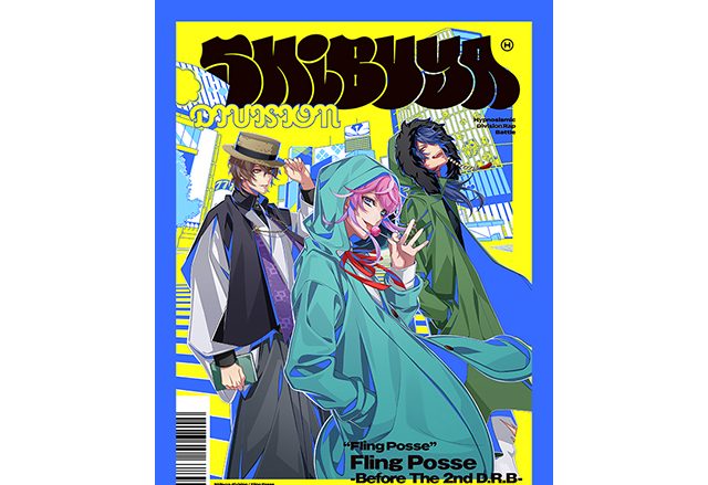 ヒプマイ・シブヤ “Fling Posse”ドラマトラック一部解禁！