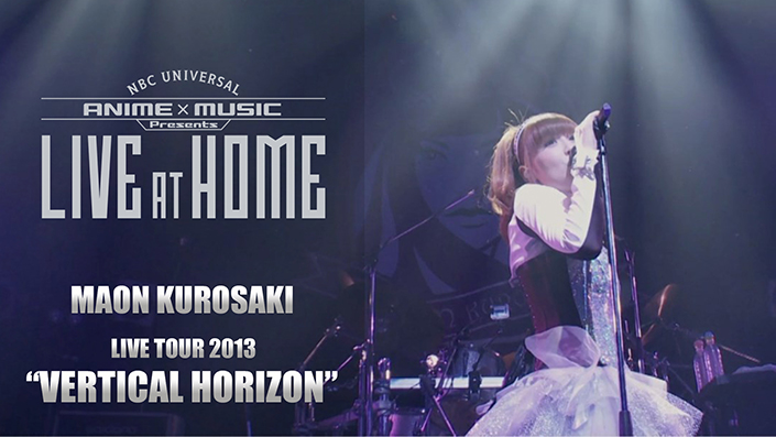 NBCUniversal ANIME&MUSIC presents“LIVE at Home”9月22日 22時より黒崎真音「MAON KUROSAKI LIVE TOUR 2013 “VERTICAL HORIZON”」期間限定配信決定 - 画像一覧（1/2）