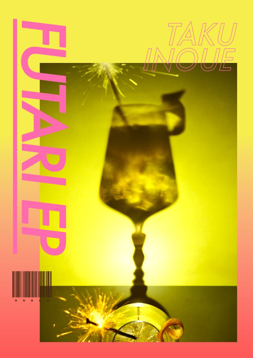 TAKU INOUE、「FUTARI EP」DISC2に収録のREMIX楽曲詳細が解禁！ - 画像一覧（2/3）