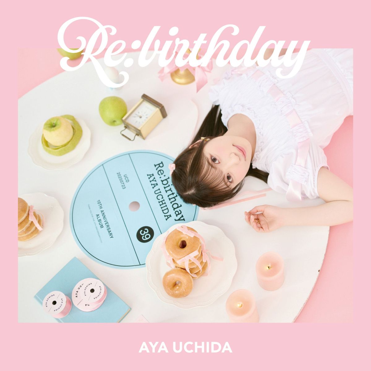 内田彩、10周年記念アルバム『Re:birthday』2週連続先行配信決定！9月開催「Re:1st」「Re:birthday」ライブのプレイガイド先行開始！ - 画像一覧（3/3）