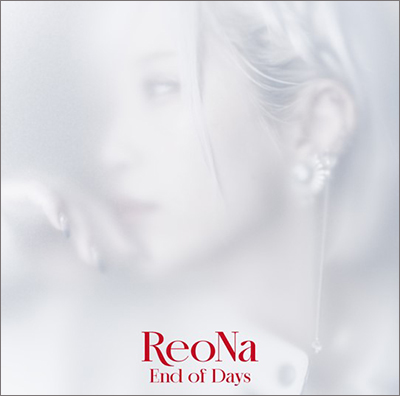 絶望を歌うReoNaの“終わり”――TVアニメ『アークナイツ【焔燼曙明/RISE FROM EMBER】』OPテーマの「End of Days」制作過程に迫る。 - 画像一覧（4/6）