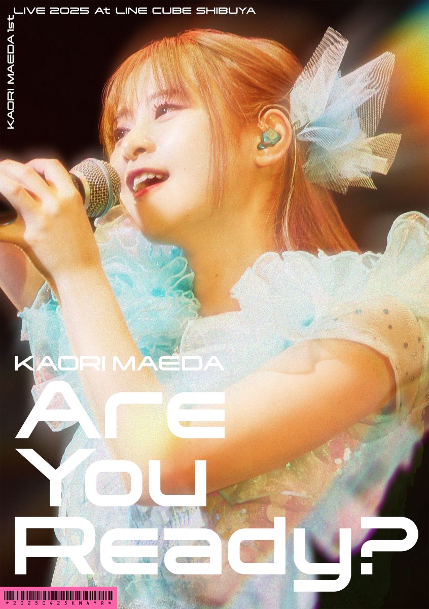 前田佳織里、初の映像作品となるLIVE Blu-ray“Kaori Maeda 1st LIVE 2025 「Are You Ready？」”が受注販売でリリース決定！
