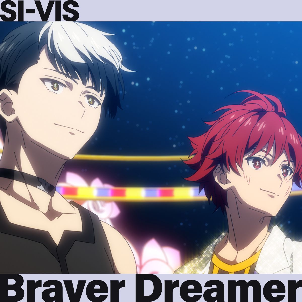 TVアニメ『SI-VIS: The Sound of Heroes』、第6話劇中歌 「Braver Dreamer」配信開始！ - 画像一覧（1/3）