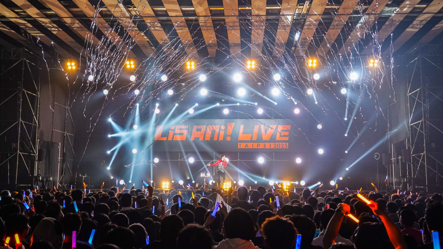 【フォト追加】リスアニ！LIVE TAIPEI 2025”が終演！総勢10組のアーティストが熱狂のステージを展開！！全セットリスト＆フォトレポート！