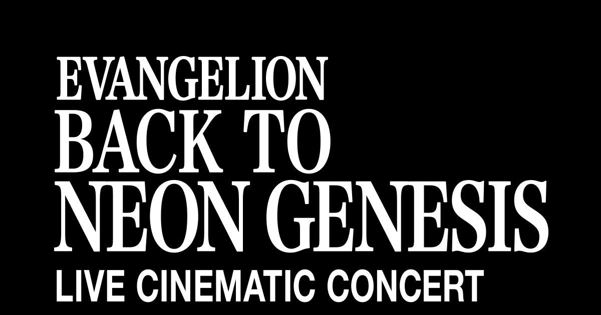 エヴァンゲリオン』シリーズ初、映像とともに楽しめるコンサート「BACK