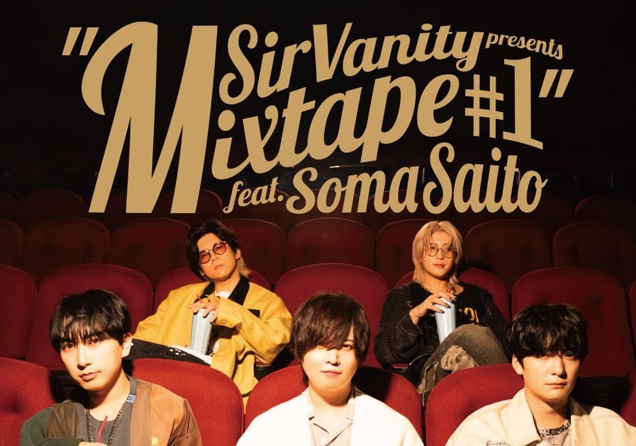 Sir Vanity×斉藤壮馬 2man Live「Sir Vanity presents “Mixtape#1