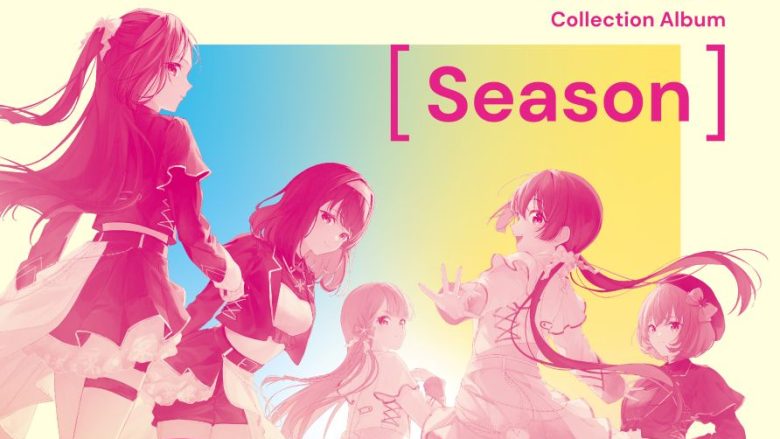 「IDOLY PRIDE」、6枚目となる『Collection Album [Season]』が発売決定！LizNoir、Zepp Haneda公演に4名全員出演発表