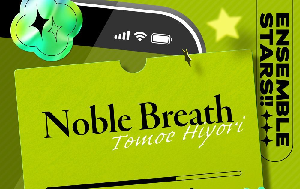 あんさんぶるスターズ！！』より、巴 日和「Noble Breath」が配信開始