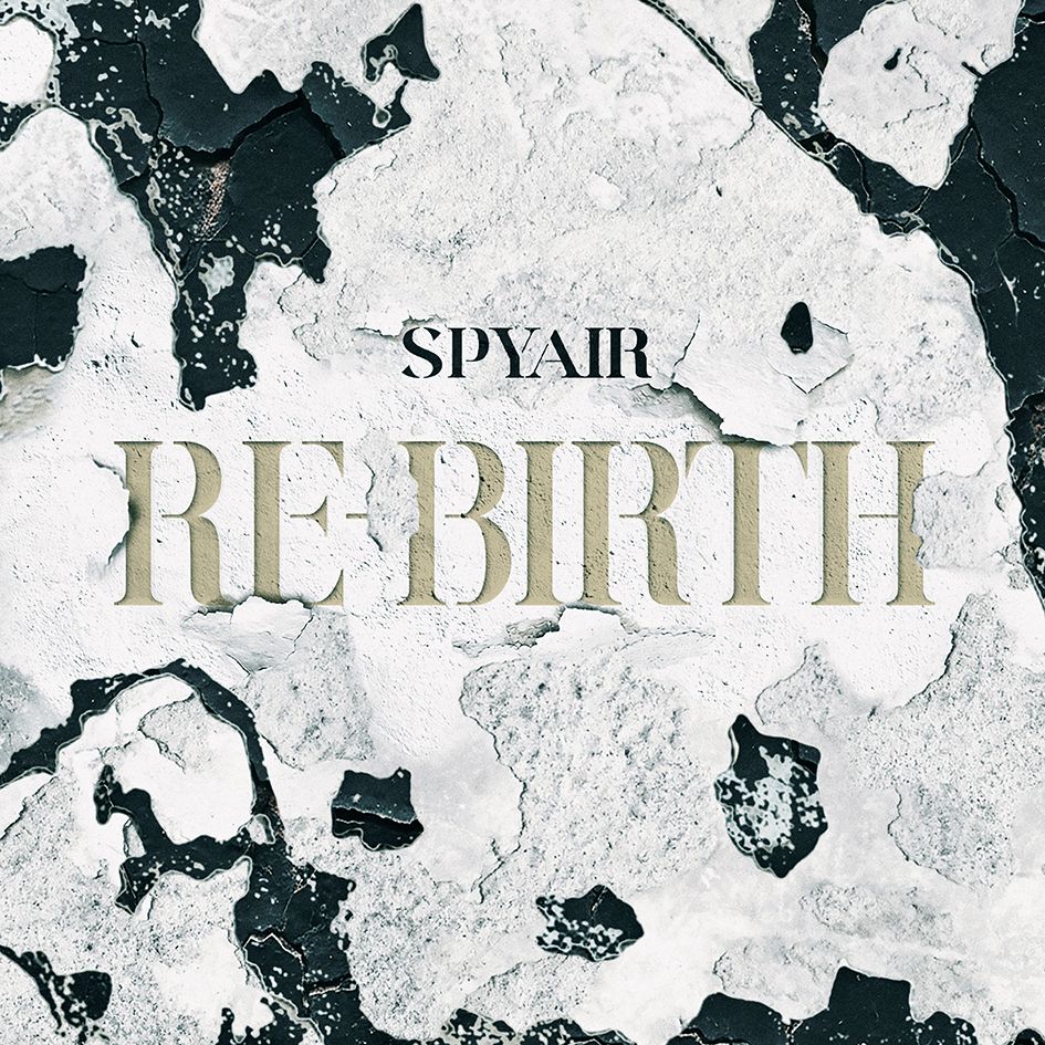 SPYAIR、ニューアルバム『RE-BIRTH』より新録曲「STILL ON FIRE」が3月4日に先行配信決定！ - 画像一覧（3/3）