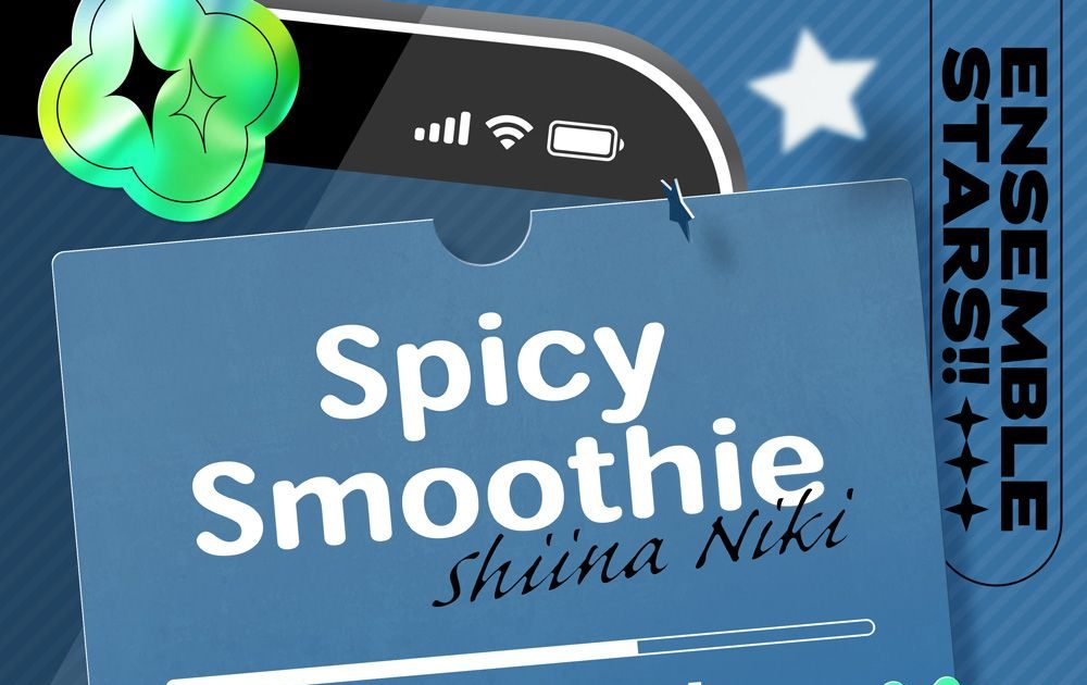 あんさんぶるスターズ！！』より、椎名ニキ「Spicy Smoothie」3月25日