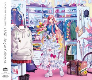 CHiCO with HoneyWorks初ベスト『i BEST -Singles Collection