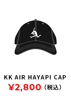 KK AIR HAYAPI CAP 2800円(税込み)