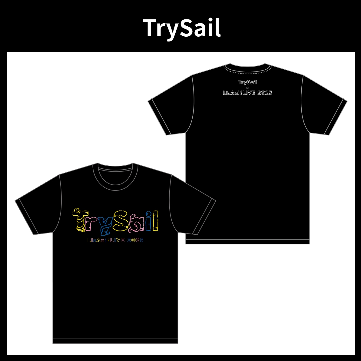 リスアニ！LIVE 2025 公式コラボTシャツ TrySail
